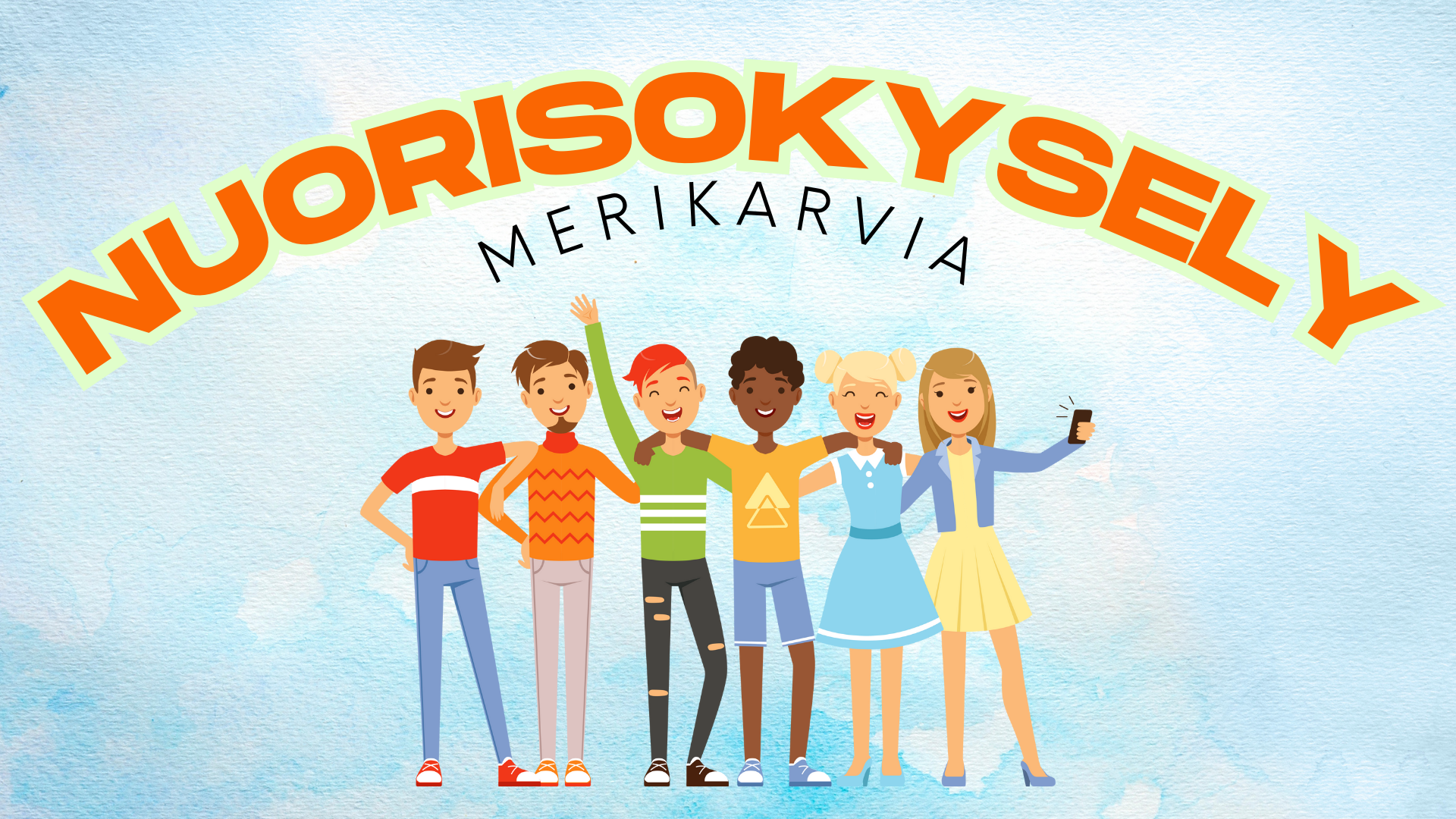 Hei nuoriso! Vastaa ja vaikuta!